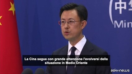 La Cina esorta Iran e Israele a cercare una "soluzione politica"