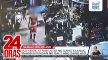 Nag-amok at nanugod ng ilang kaanak, pinagbuntungan ng galit ang isang aso | 24 Oras