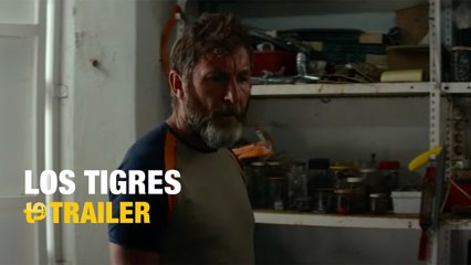 Los Tigres - Official Trailer 🎬