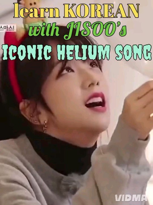 learn korean with JISOO’s iconic helium song💕❤️‍🔥please FOLLOW &LIKE🙏
