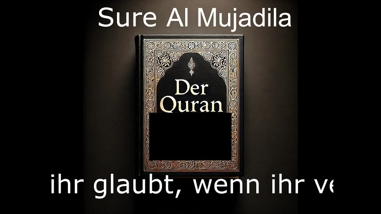Der Quran auf Deutsch-Sure Al-Mujadila (58)