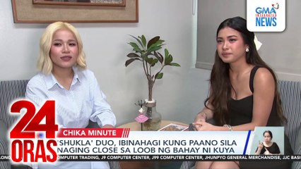 'ShuKla' duo, ibinahagi kung paano sila naging close sa loob ng Bahay ni Kuya | 24 Oras