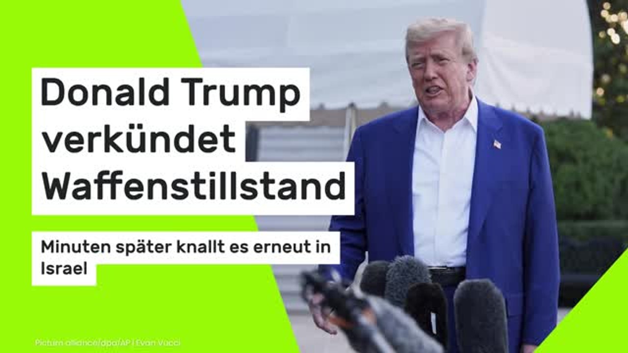Donald Trump: Waffenstillstand verkündet – Minuten später knallt es erneut in Israel