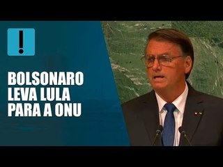 "Condenado em três instâncias", diz Jair Bolsonaro na ONU, sobre Lula