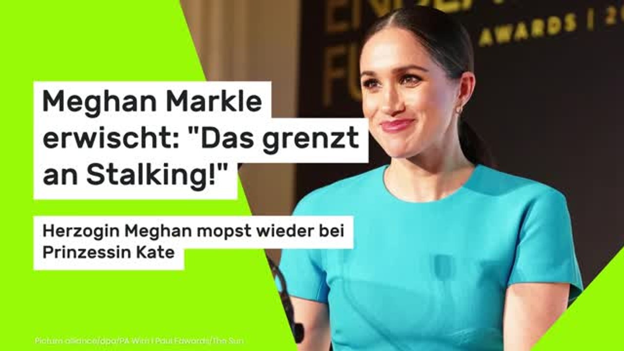 Meghan Markle erwischt: 'Das grenzt an Stalking!' Herzogin Meghan mopst wieder bei Prinzessin Kate