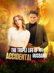 The Triple Life Of My Accidental Husband