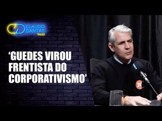 'Paulo Guedes se rendeu à tentação do poder', diz Felipe D'Avila