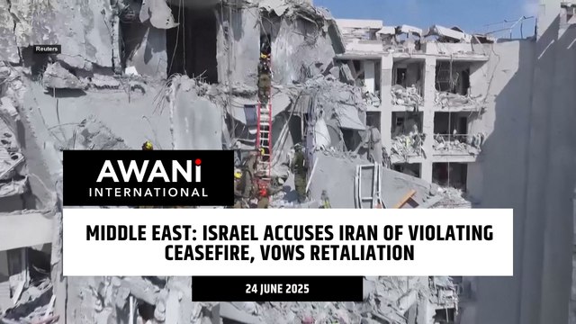 Middle East: Israel accuses Iran of violating ceasefire, vows retaliation