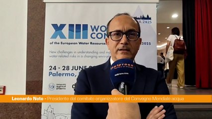 A Palermo il Convegno Mondiale sull'acqua, Noto "Ottimo successo"