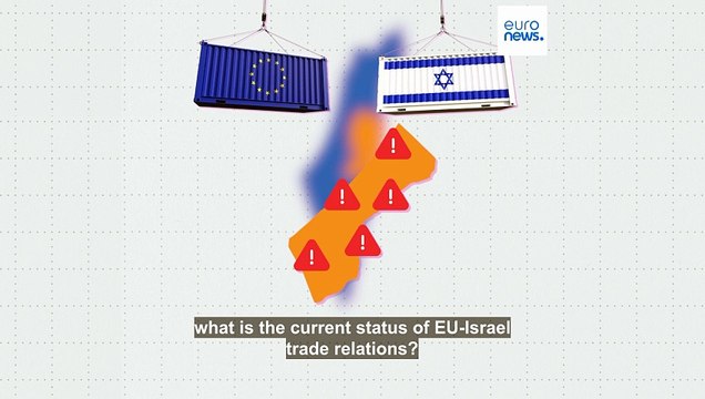As review finds 'indications' of Gaza human rights breach, how close are EU-Israel trade relations?