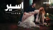 Aseer  _  EPISODE  08  _  Turkish drama [URDU DUBBED]