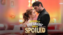 Accidentally Pregnant, Forever Spoiled
