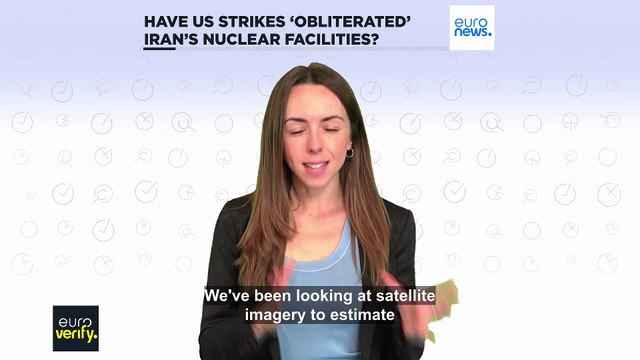 Have US strikes ‘obliterated’ Iran’s three main nuclear facilities, as Trump claims?