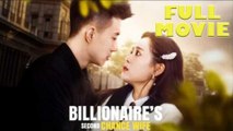 Billionaire's Second Chance Wife Full Episode