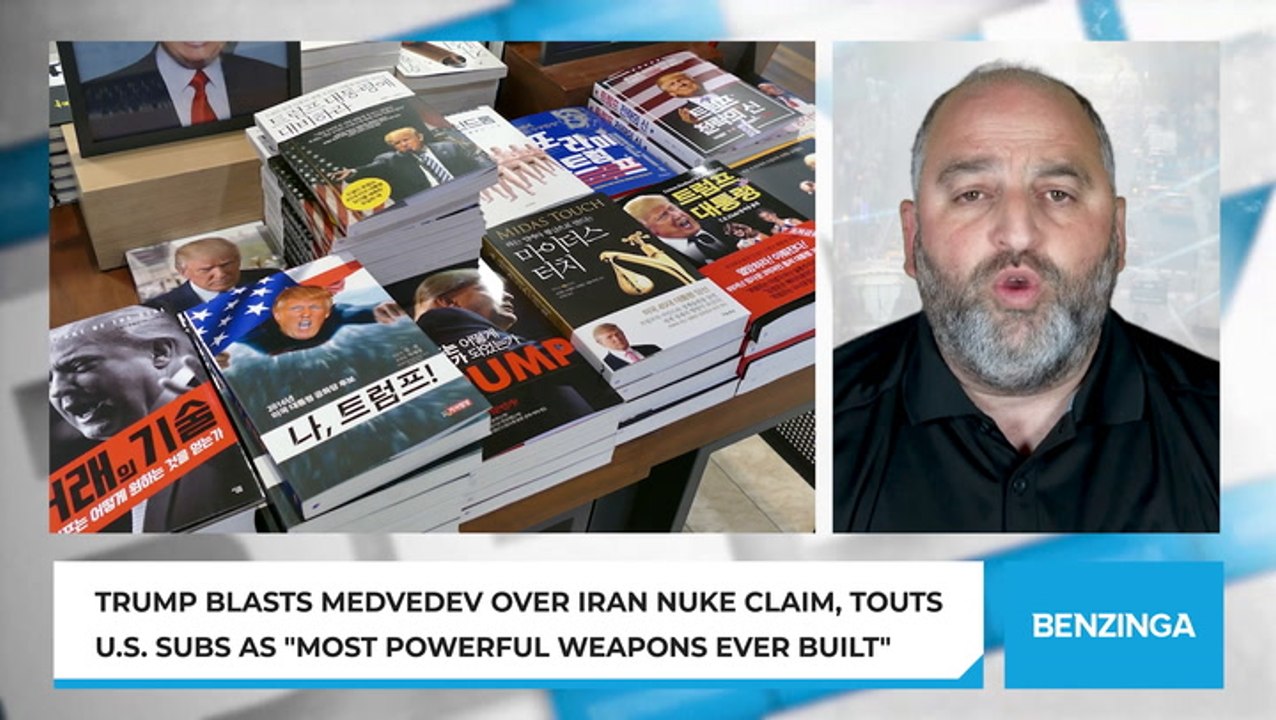 Trump blasts Medvedev over Iran nuke claim, touts U.S. subs as "most powerful weapons ever built"