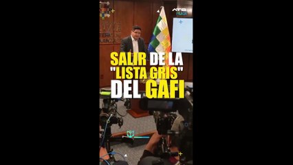Bolivia busca salir de la lista gris del Gafi