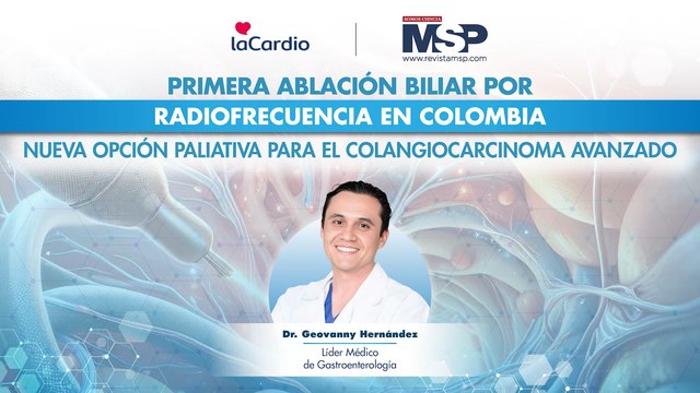 Primera ablación biliar por radiofrecuencia Colombia