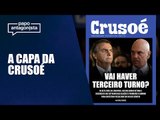 Você está preparado para um terceiro turno? | Papo Antagonista