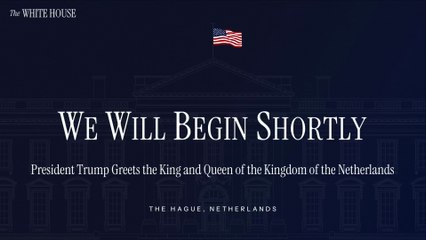 USA -  President Trump Greets the King and Queen of the Kingdom of the Netherlands (24.06.25)