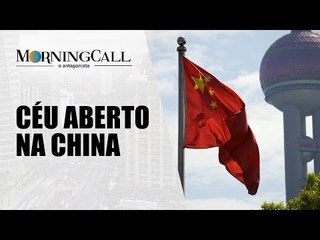 China sinaliza pequena abertura pós-pandemia | Morning Call