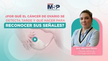 Por qué el cáncer de ovario se detecta tarde y qué hacer para reconocer sus señales