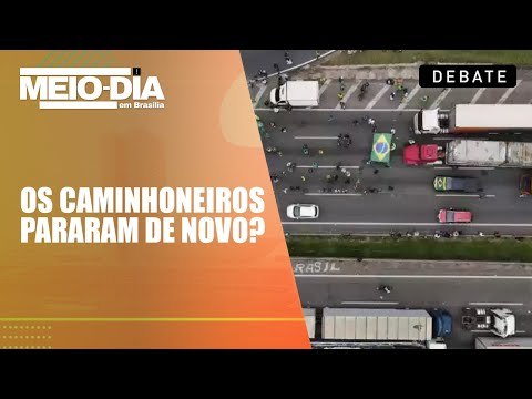 “Não há nenhum movimento de caminhoneiro”, diz líder de protesto pós-eleição | Meio-Dia em Brasília
