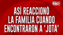 Así reaccionó la familia cuando encontraron a 