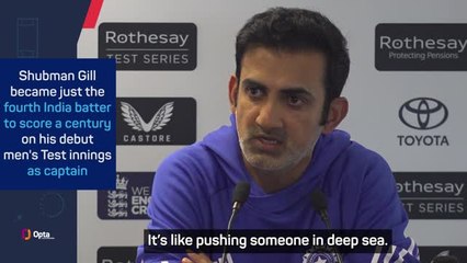 'Like pushing someone in deep sea' - Gambhir calls for patience with Gill captaincy