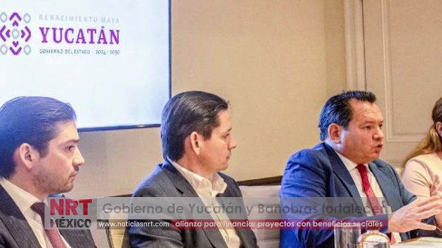 Gobierno de Yucatán y Banobras fortalecen alianza para financiar proyectos con beneficios sociales