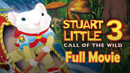 Stuart Little 3 Call of the Wild (2005) Full Movie HD