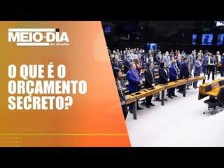 O que é o orçamento secreto? | Meio-dia em Brasília