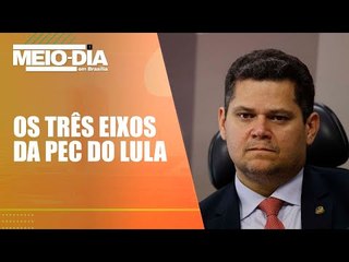 PEC do Lula deve ser votada ainda hoje na CCJ do Senado | Meio-Dia em Brasília