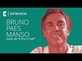 Bruno Paes Manso: a união entre a fé e o fuzil no Rio de Janeiro