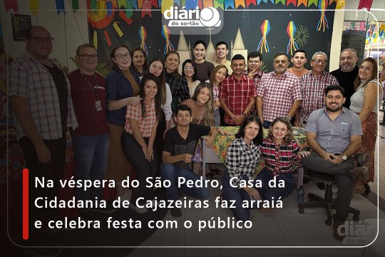 Na véspera do São Pedro, Casa da Cidadania de Cajazeiras faz arraiá e celebra festa com o público