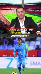 CHIVAS va por ÚLTIMO REFUERZO para el APERTURA 2025