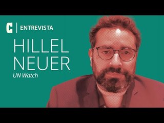 Hillel Neuer sobre Lula: "As pessoas não o levam a sério"