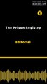 Editorial | The Prison Registry
