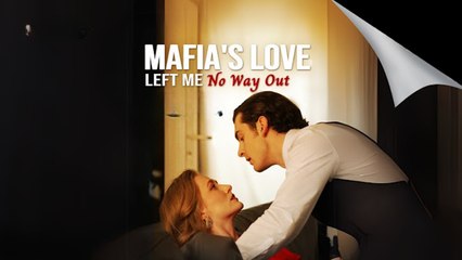 Mafia's Love Left Me No Way Out Stv