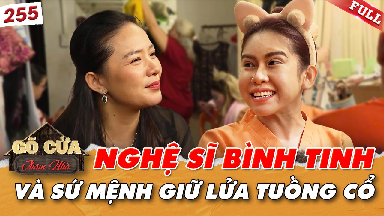 Gõ Cửa Thăm Nhà - Tập 255