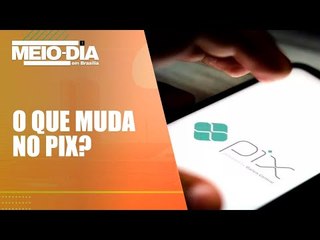 Entenda o que muda no Pix a partir de hoje
