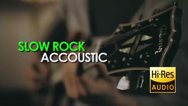 Slow Rock Accoustic HiRes Audio