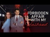 FORBIDDEN AFFAIR WITH MY HUSBAND #shortdrama, #dramashort, #minidrama, #microdrama, #plotdrama