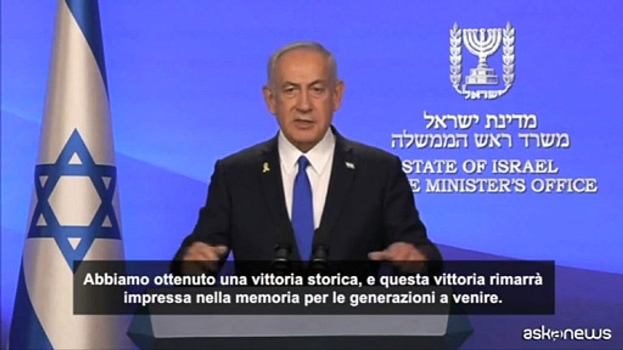 Iran, Netanyahu: "Abbiamo ottenuto una storica vittoria"