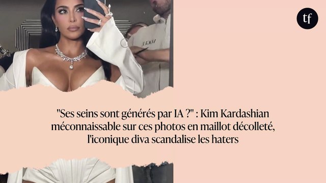 Ses seins sont générés par IA ? : Kim Kardashian méconnaissable sur ces photos en maillot décolleté, l'iconique diva scandalise les haters