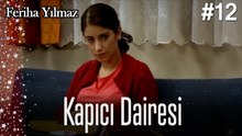 Kapıcı Dairesi # 12 - The Kapıcı Kızı: Feriha