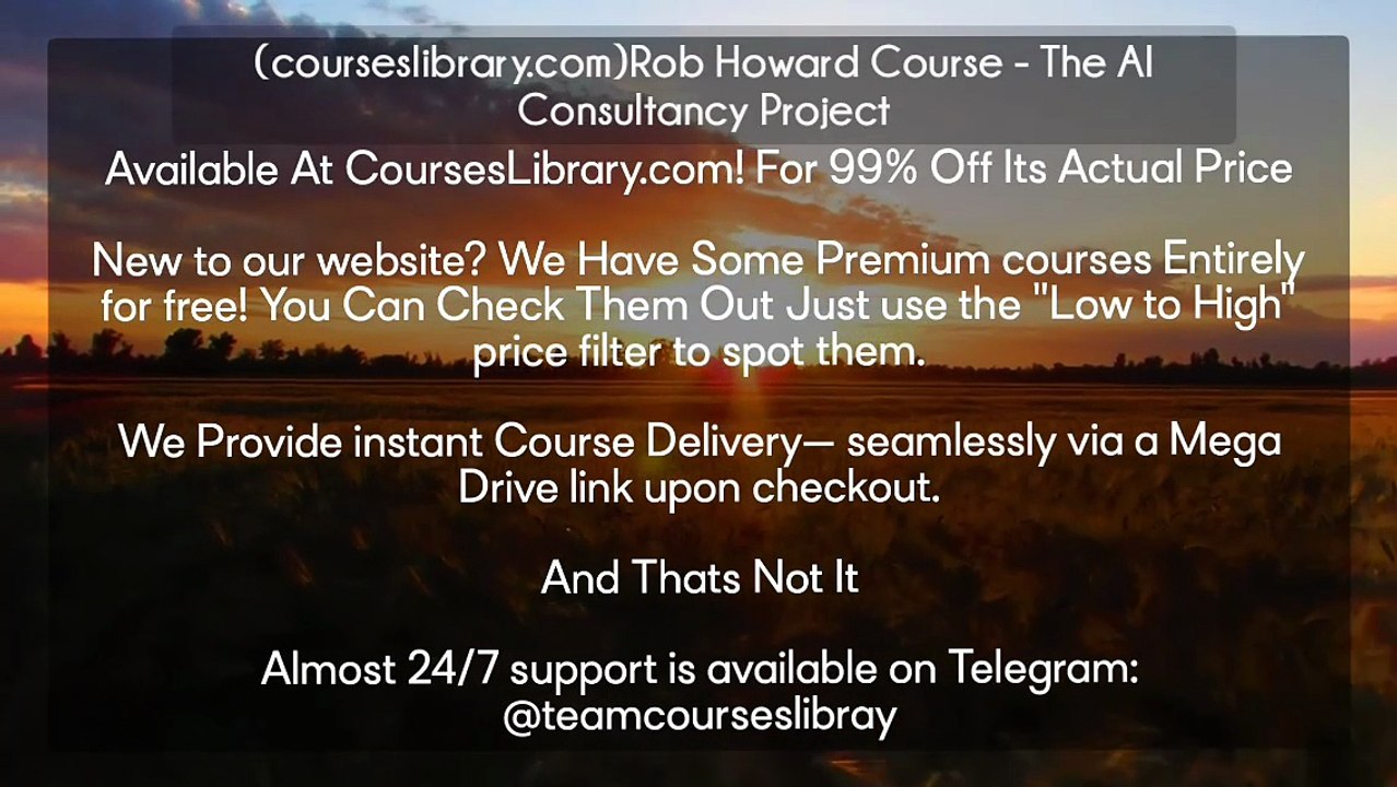 (courseslibrary.com)Rob Howard Course - The AI Consultancy Project