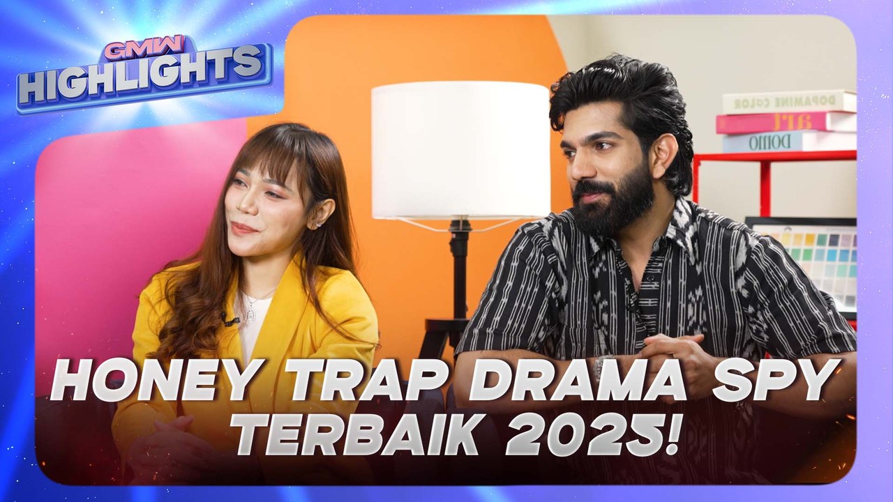Honey Trap Drama Spy Terbaik Malaysia Sebab Ada … | GMW Highlights