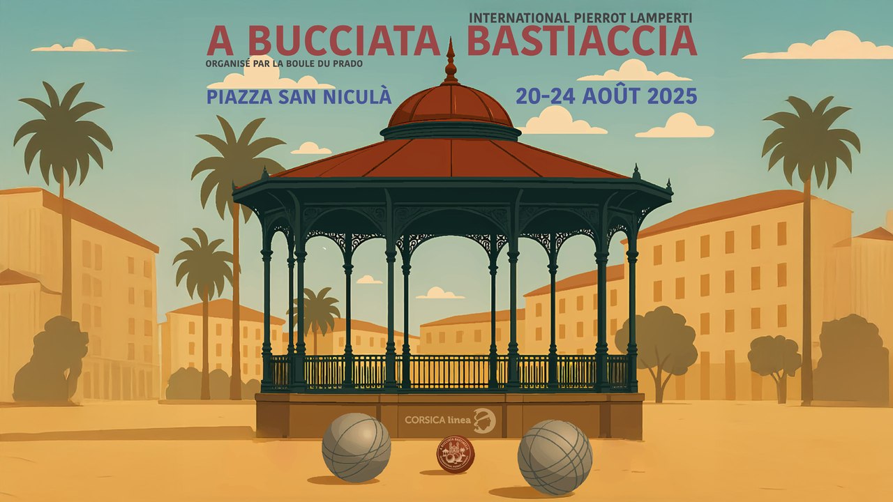 Bastia (Haute-Corse) : International triplette open Pierrot Lamperti 2025 - TOP 1500 Pétanque