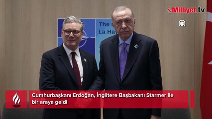 Cumhurbaşkanı Erdoğan, İngiltere Başbakanı Starmer ile bir araya geldi