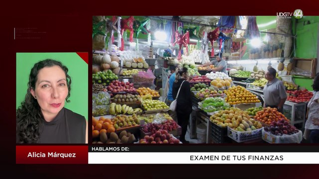 Examen de tus finanzas | Alicia Márquez